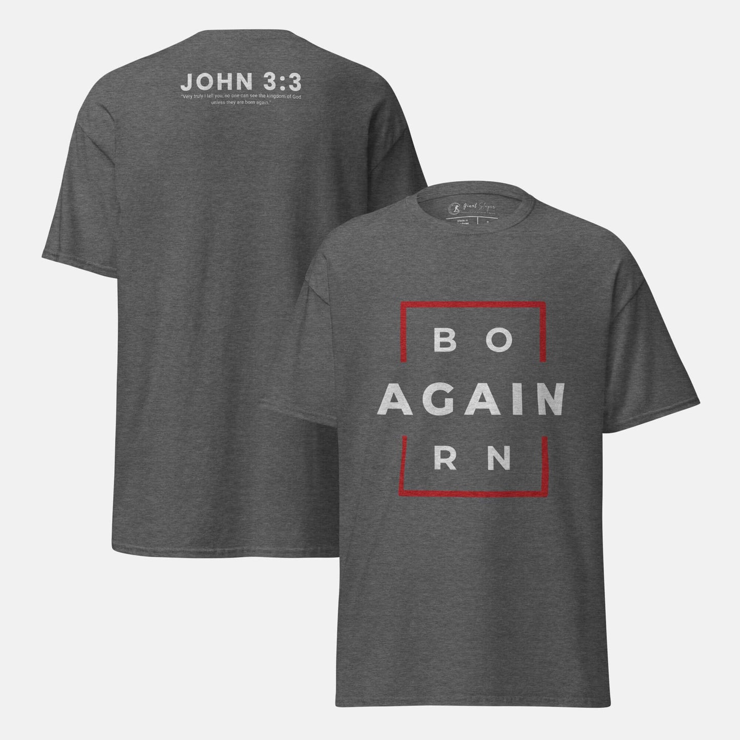 Giant Slayer - Born Again T-Shirt | Color: Heather Gray | Size: S-3XL