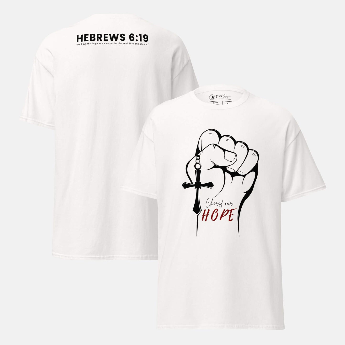 Giant Slayer - Christ Our Hope T-Shirt | Color: White | Size: S-3XL