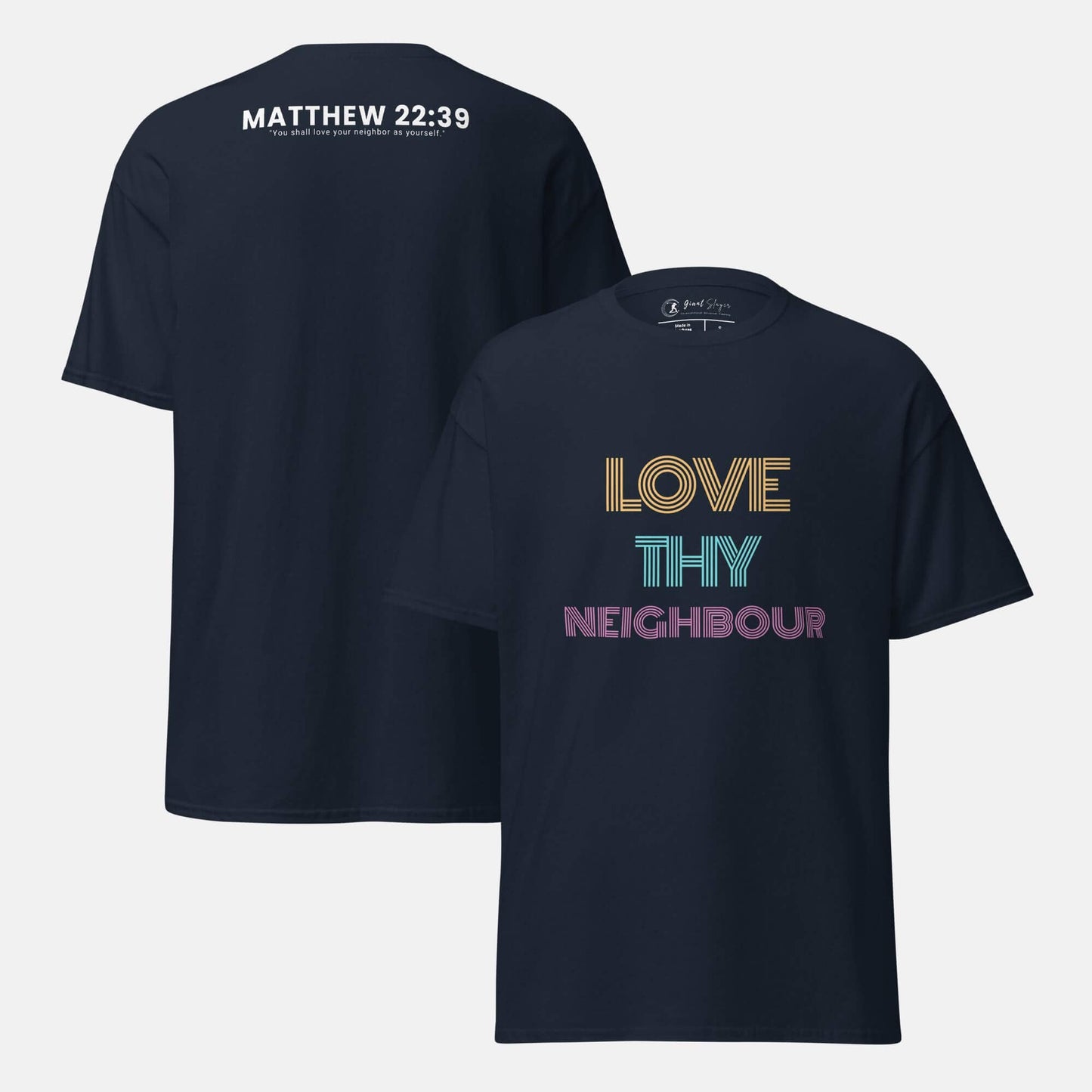 Giant Slayer - Love Thy Neighbour T-Shirt | Color: Navy Blue | Size: S-3XL