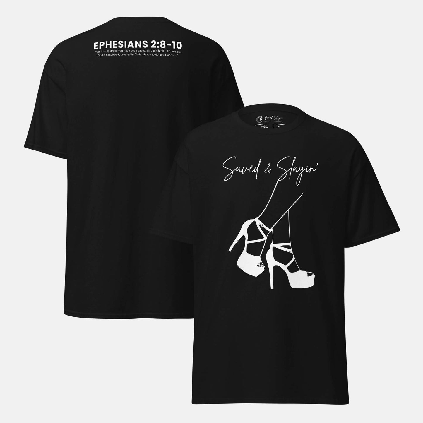 Giant Slayer - Saved & Slayin’ T-Shirt | Color: Black | Size: S-3XL