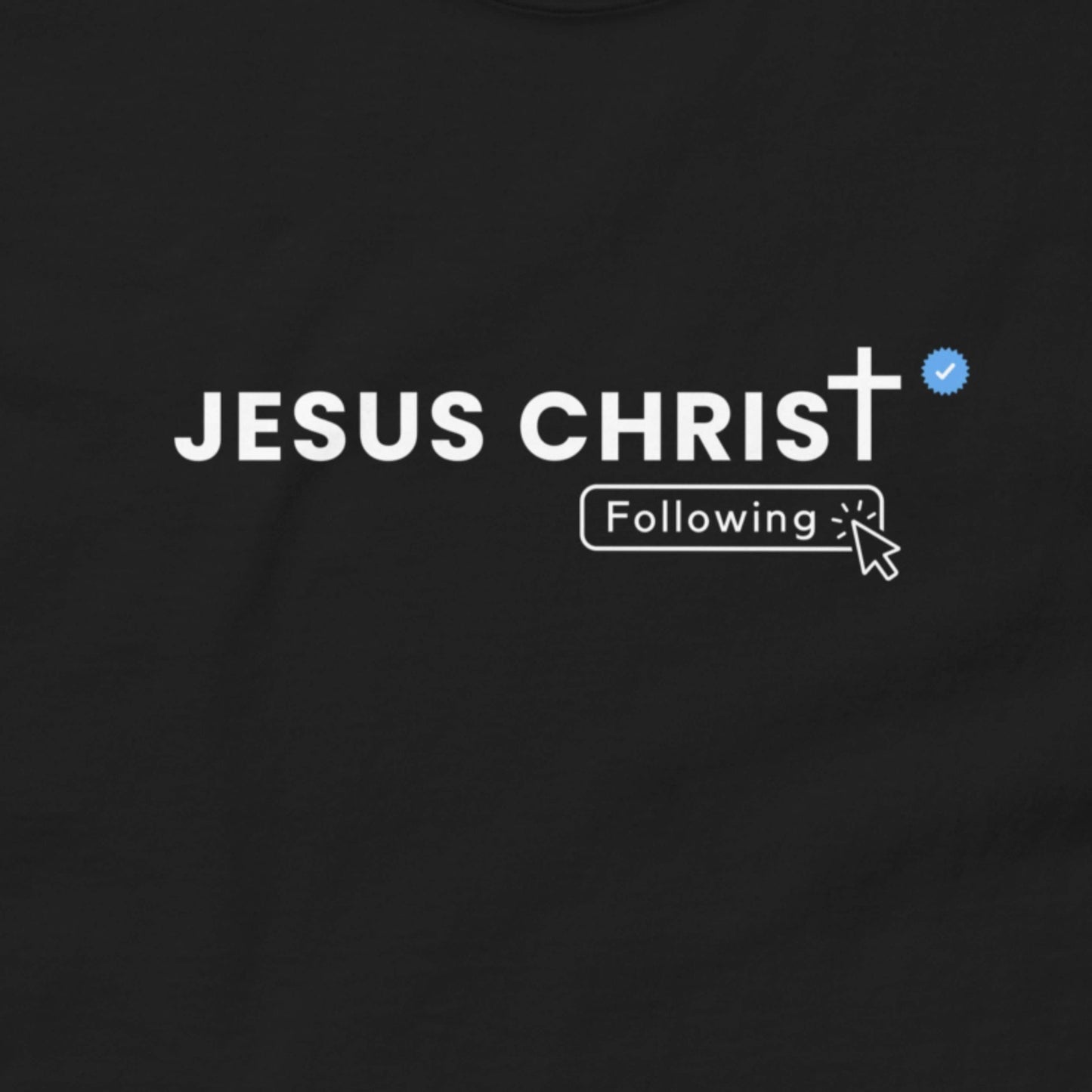 Jesus Christ – Following T-Shirt - Giant Slayer