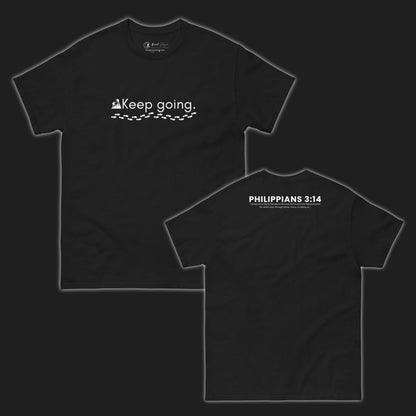 Keep Going T-Shirt - Giant Slayer