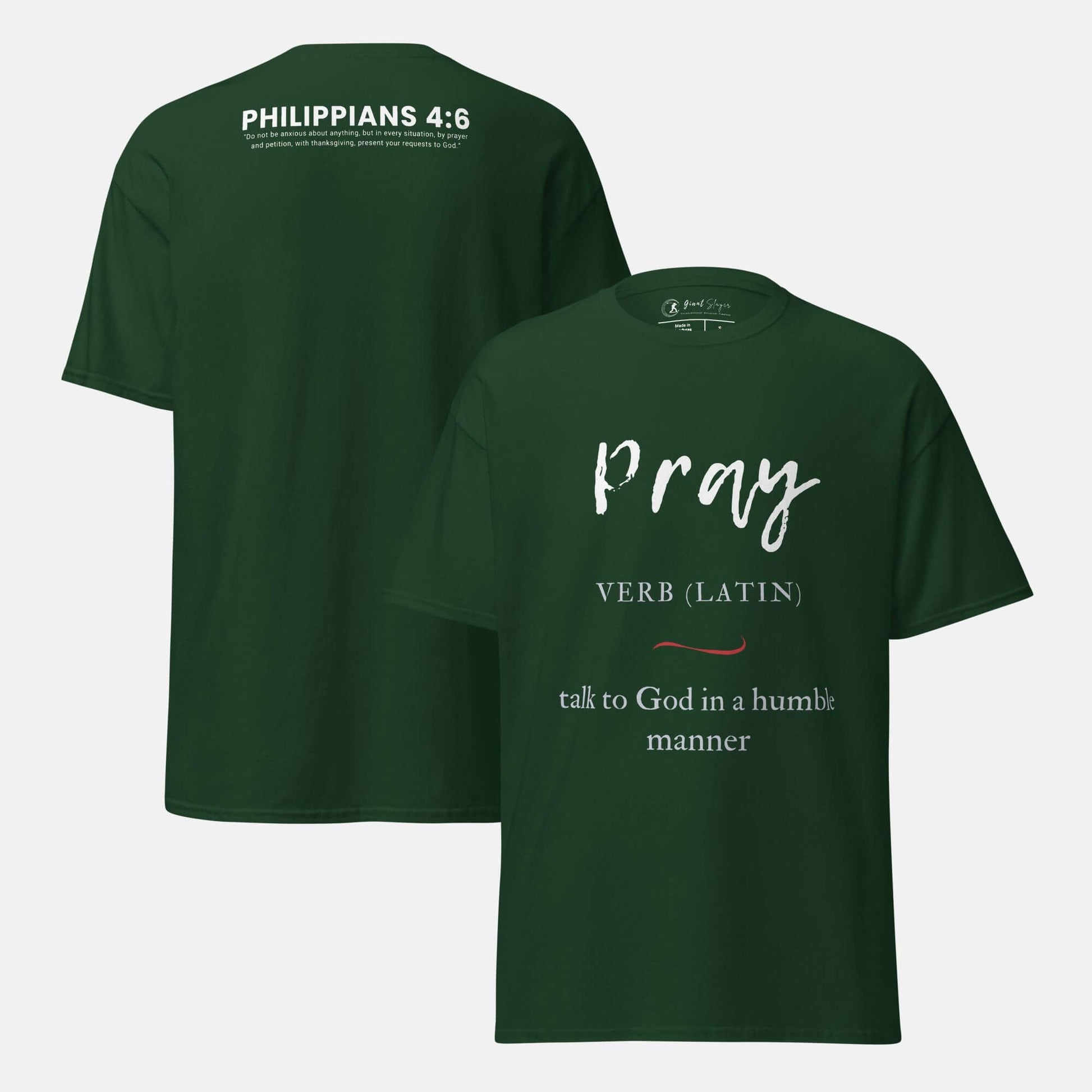 Giant Slayer - Pray – Talk to God T-Shirt | Color: Forest Green | Size: S-3XL