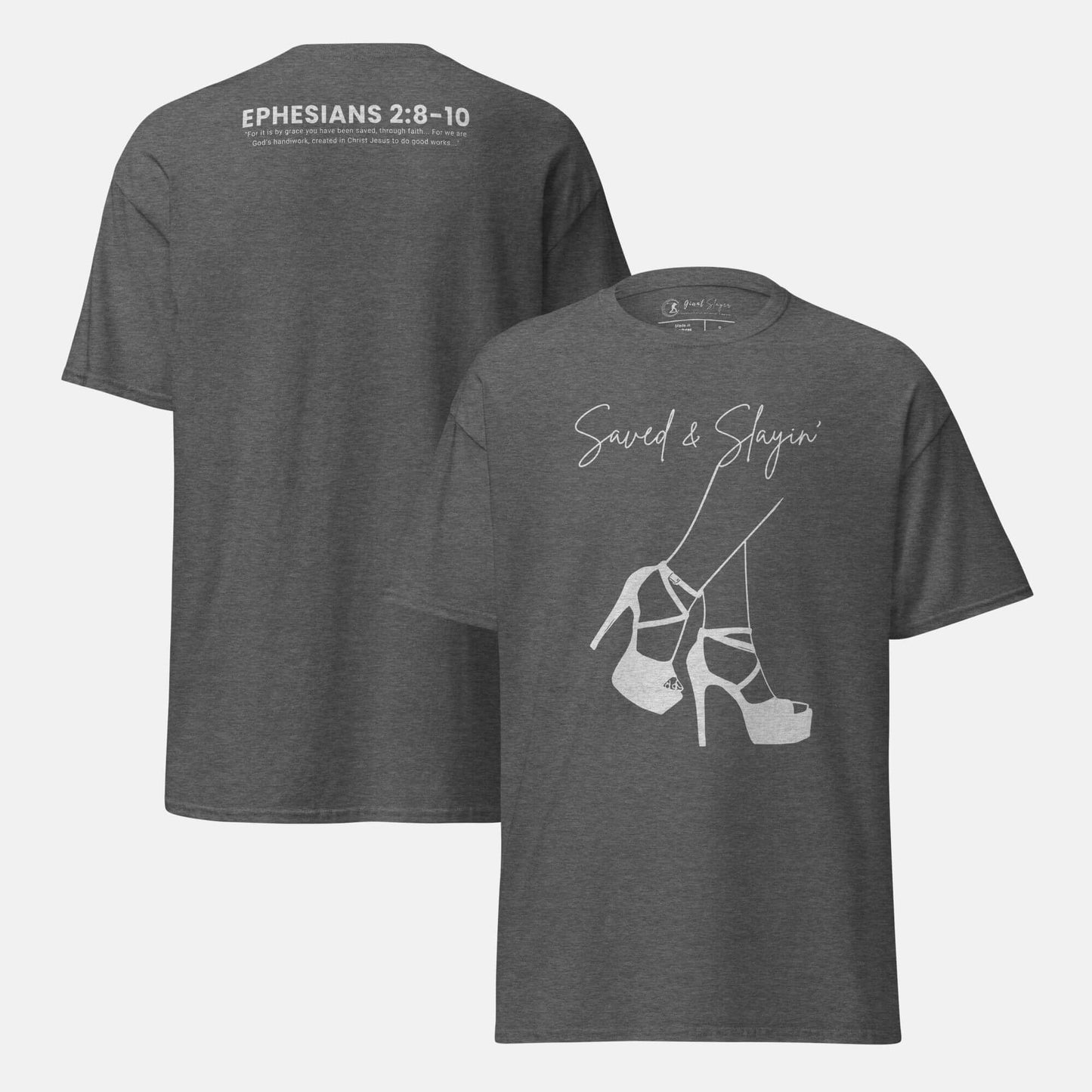 Giant Slayer - Saved & Slayin’ T-Shirt | Color: Heather Gray | Size: S-3XL