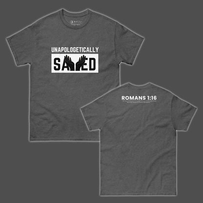 Unapologetically Saved T-Shirt - Giant Slayer