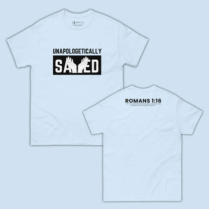 Unapologetically Saved T-Shirt - Giant Slayer